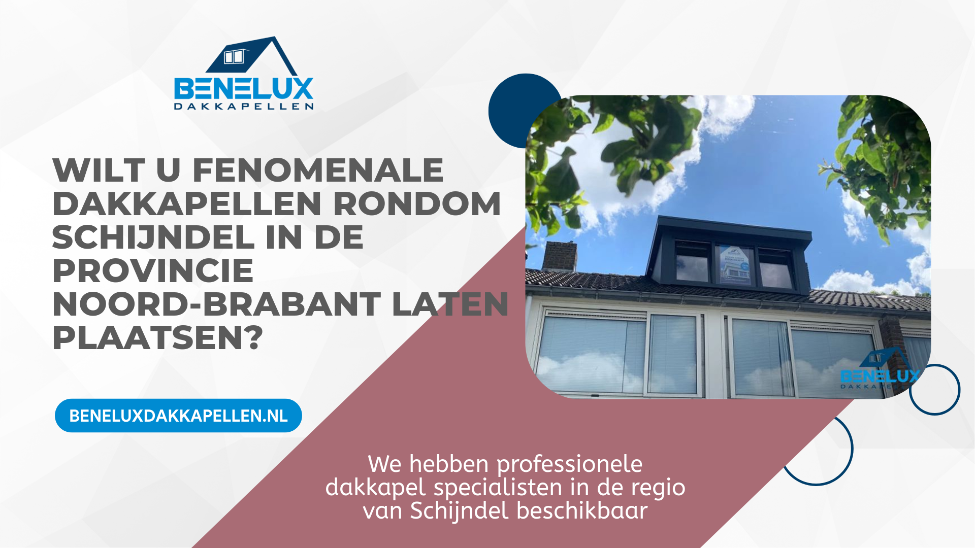 Dakkapel Schijndel