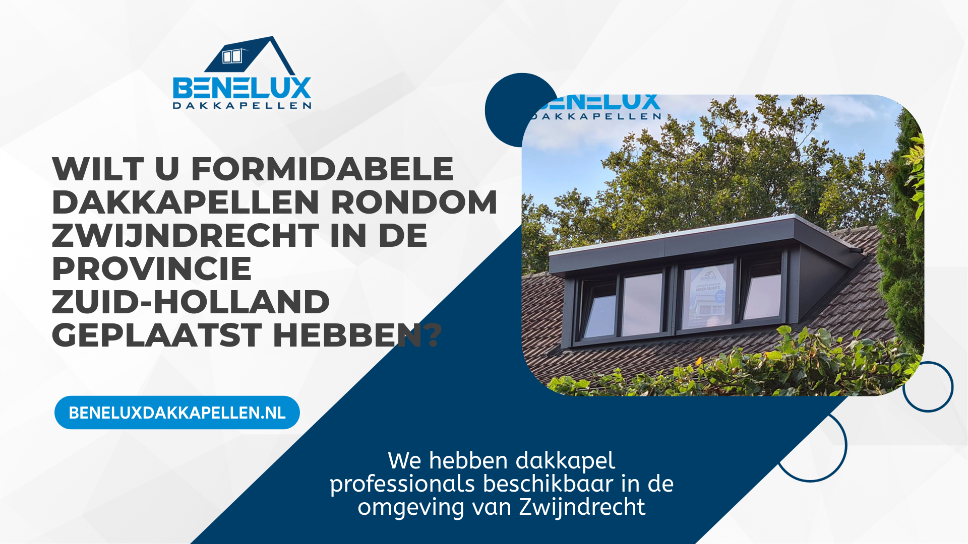 Dakkapel Zwijndrecht