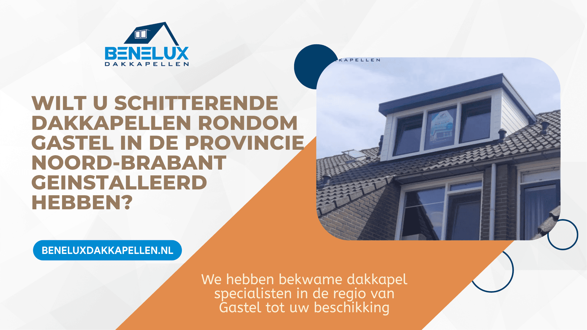 Dakkapel Gastel