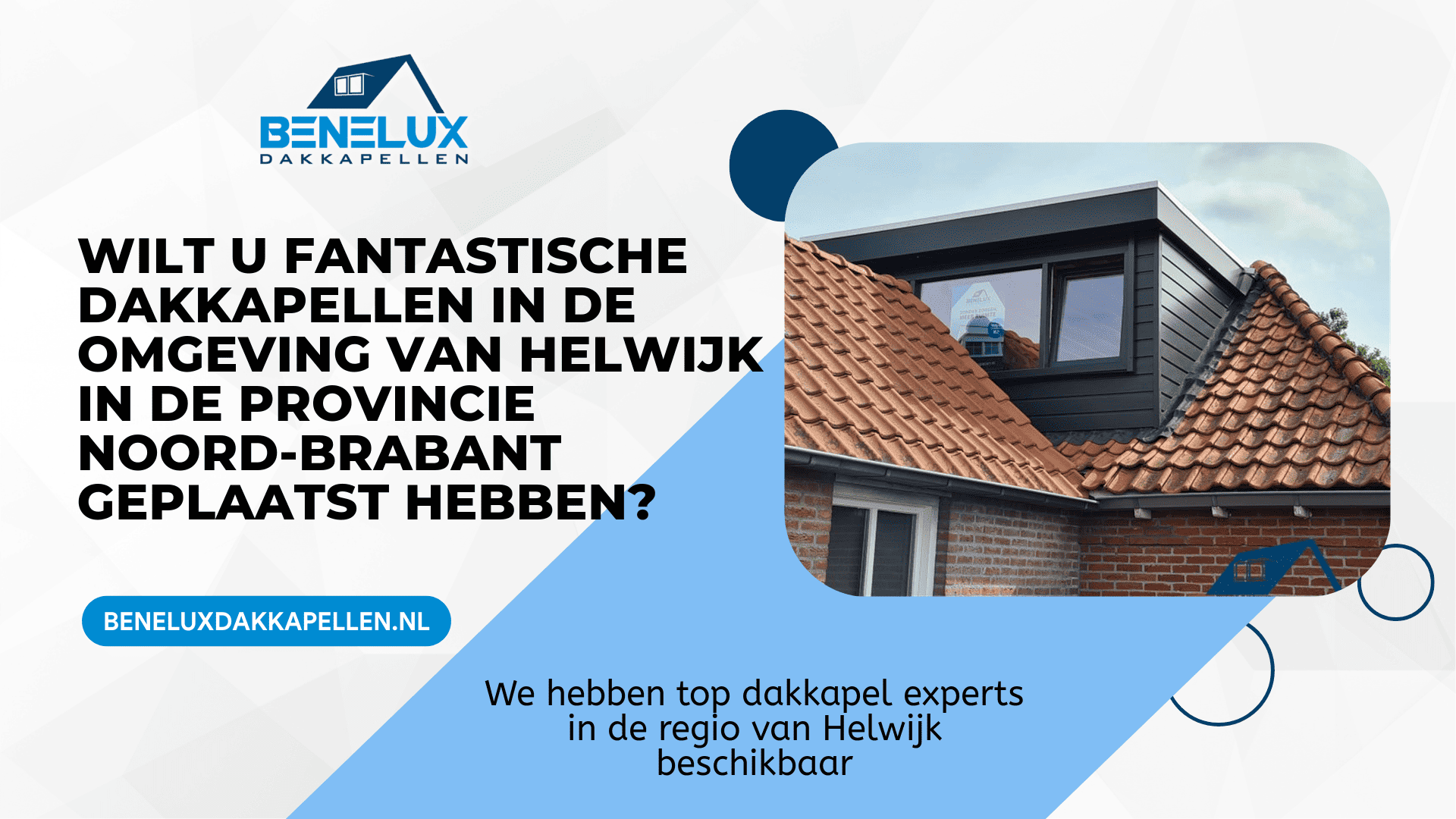 Dakkapel Helwijk