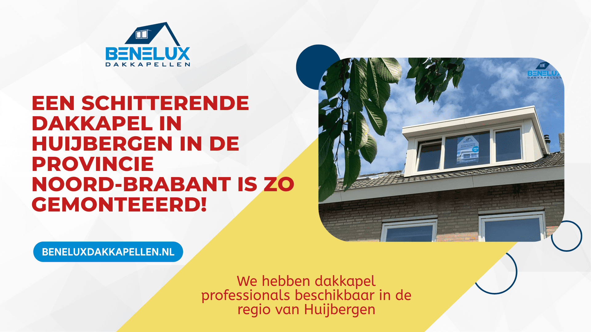 Dakkapel Huijbergen