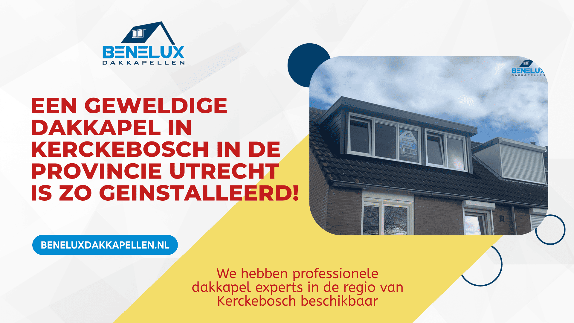 Dakkapel Kerckebosch