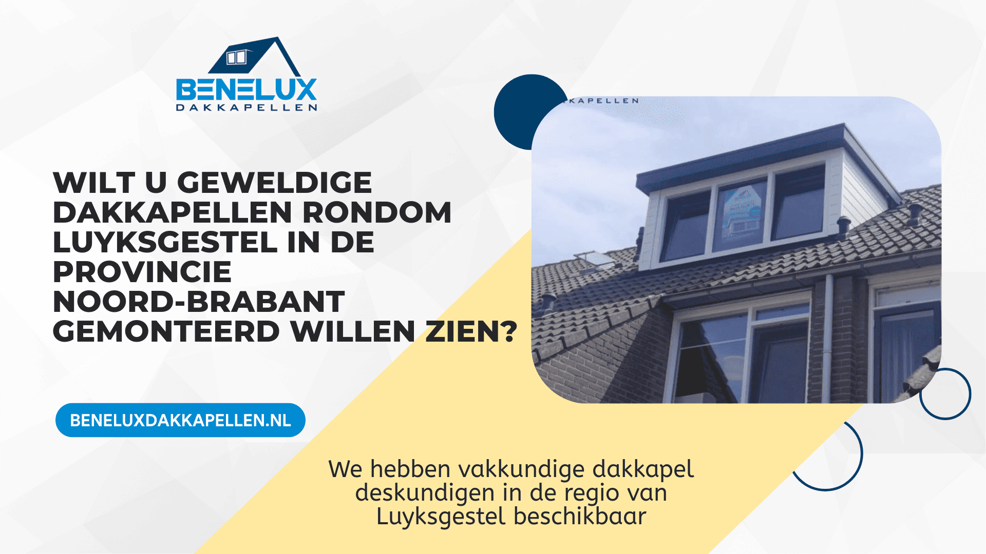 Dakkapel Luyksgestel