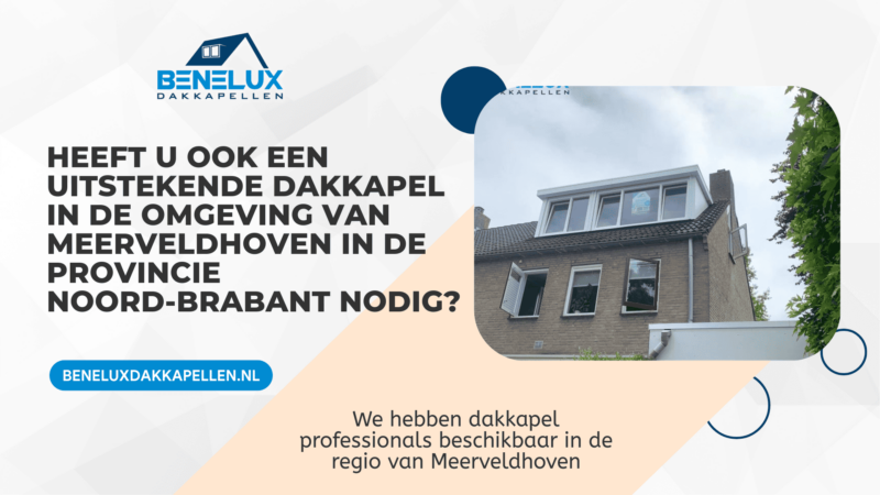 Dakkapel Meerveldhoven