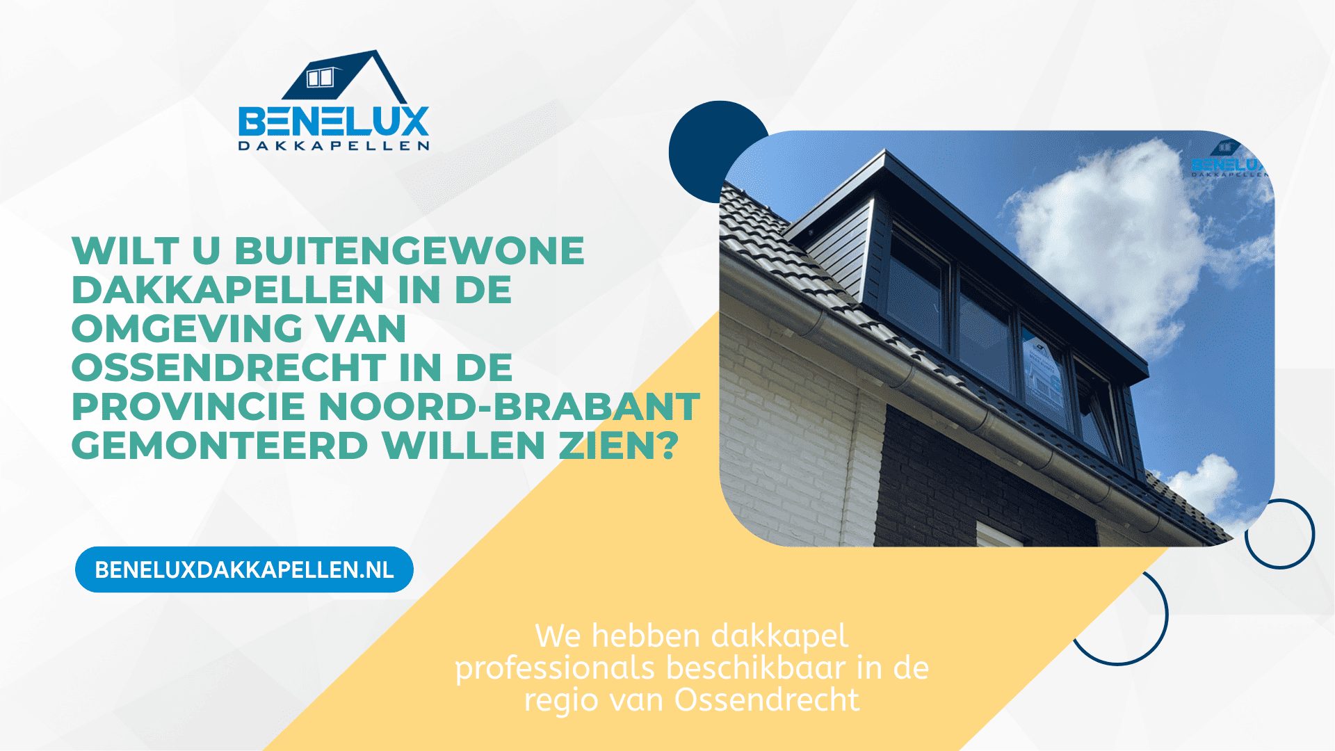 Dakkapel Ossendrecht