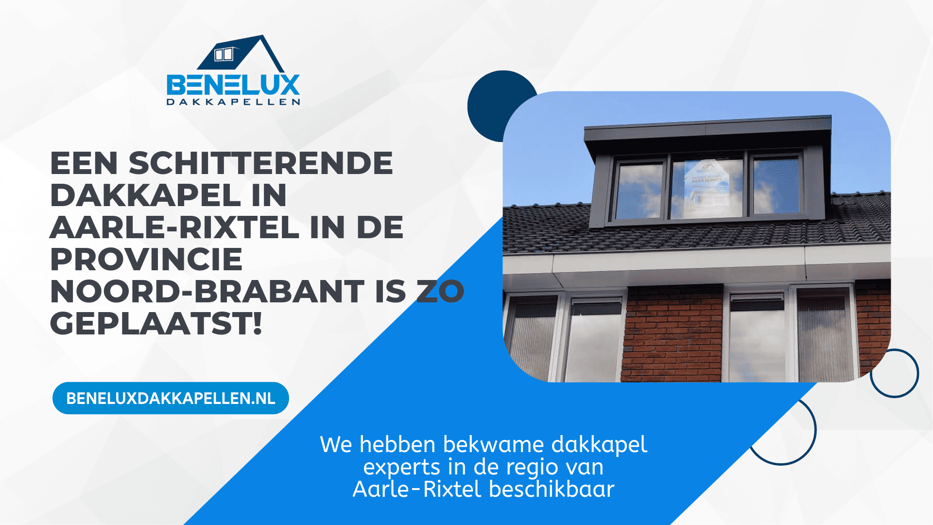 Dakkapel Aarle-Rixtel