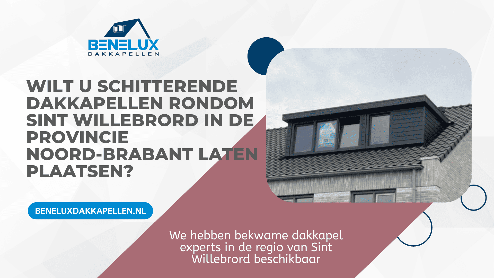 Dakkapel Sint Willebrord