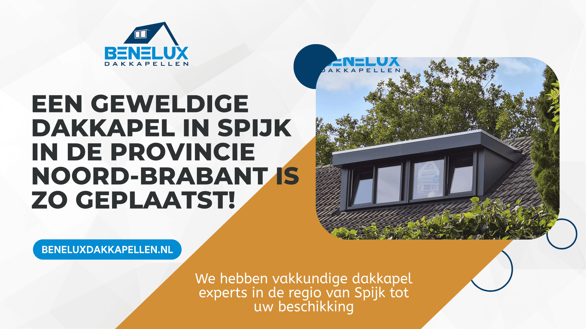 Dakkapel Spijk