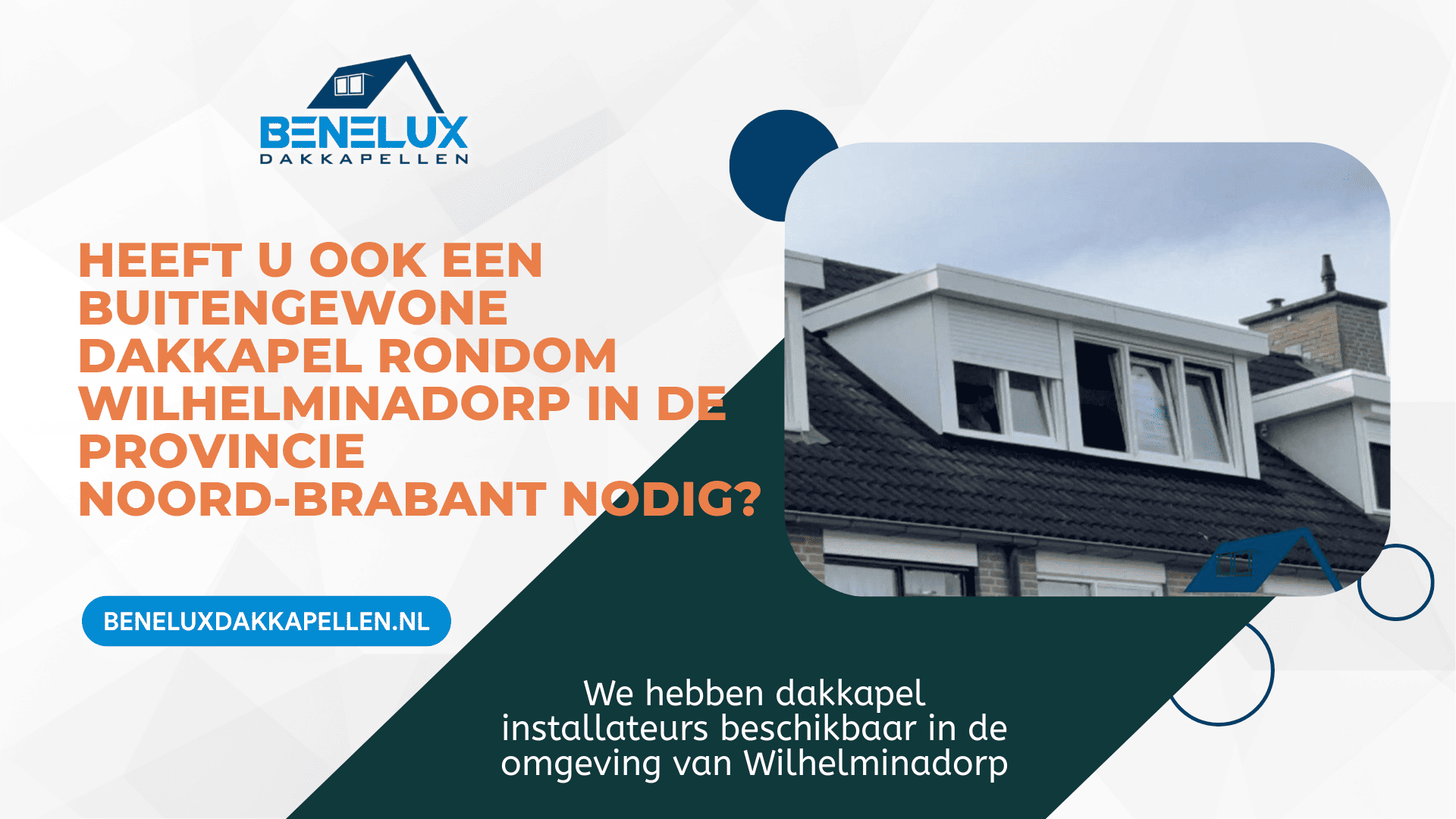 Dakkapel Wilhelminadorp