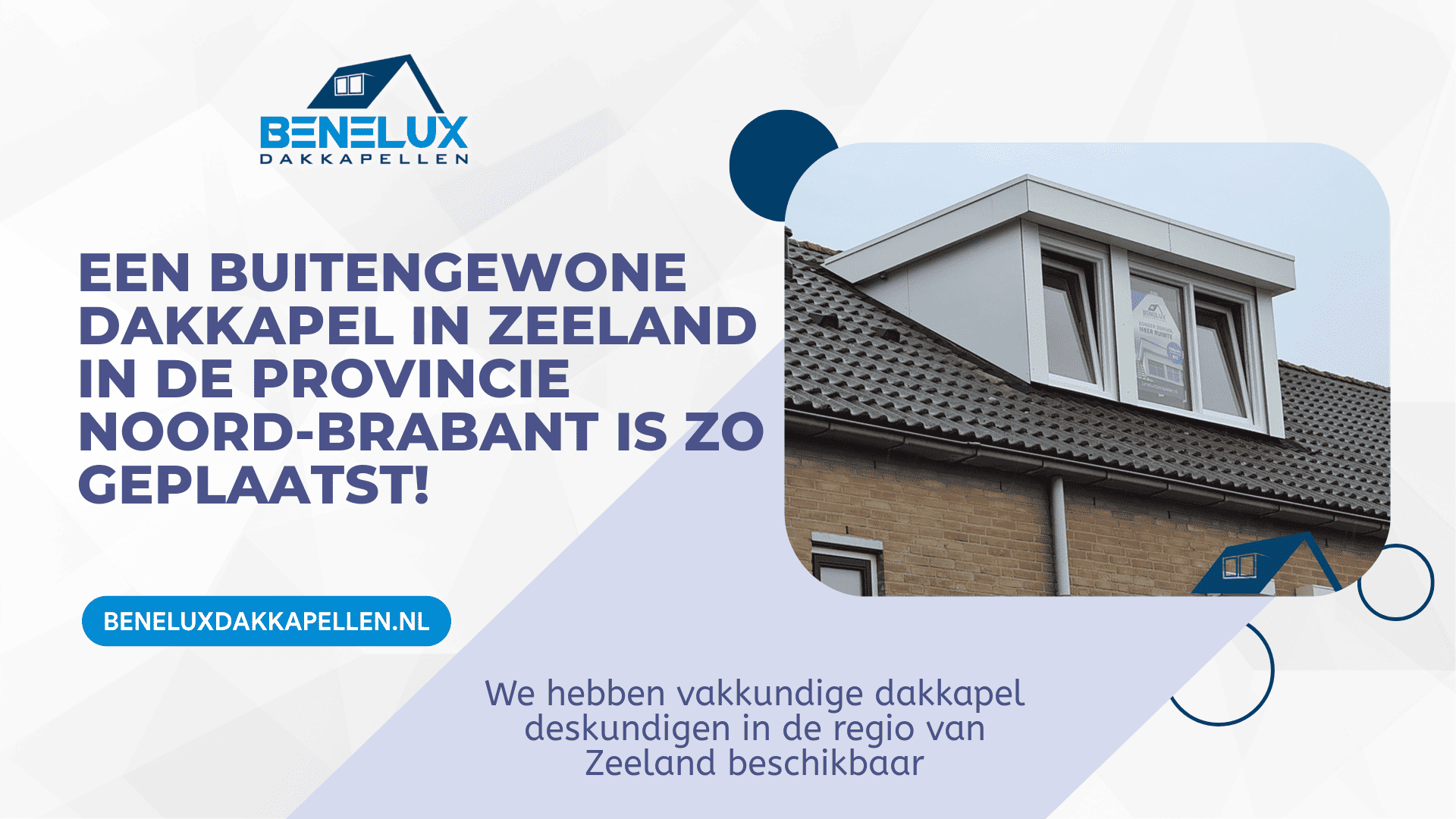 Dakkapel Zeeland