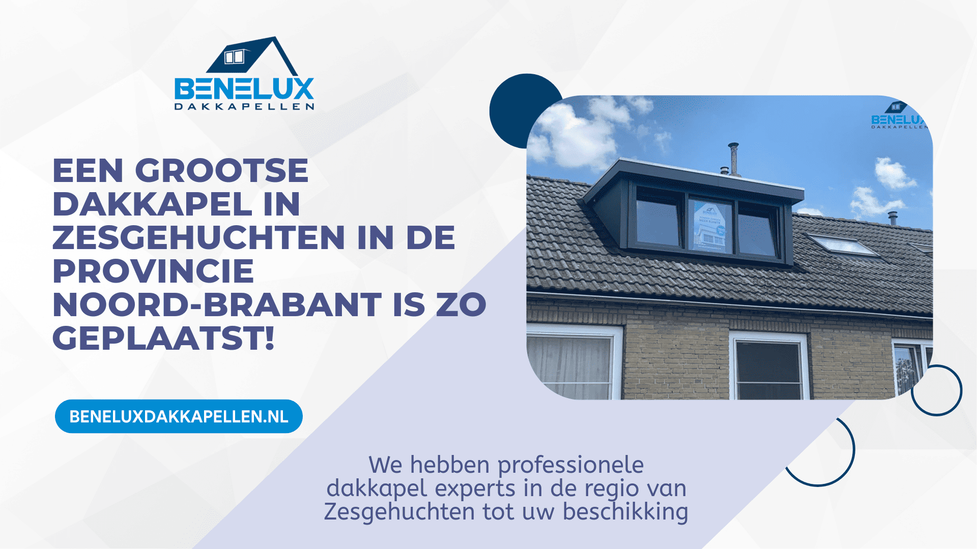 Dakkapel Zesgehuchten