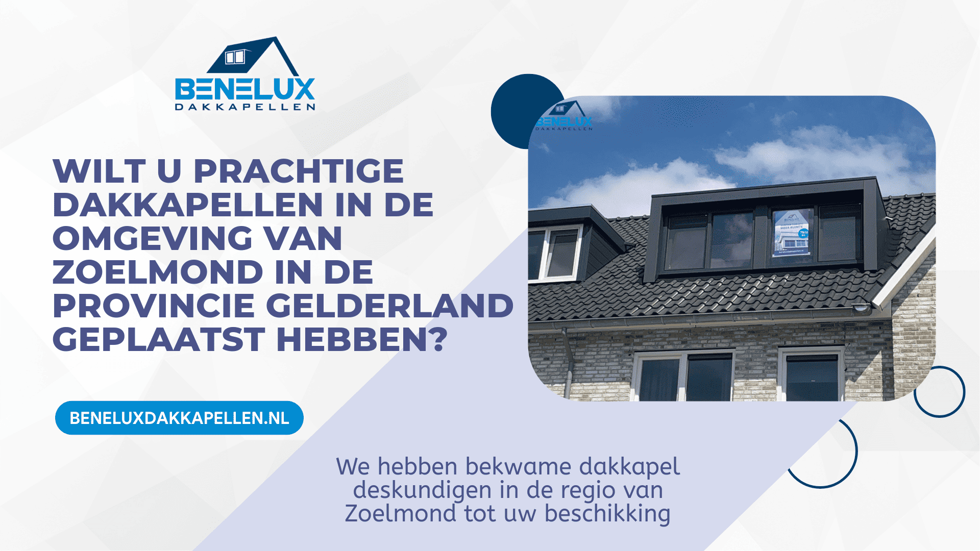 Dakkapel Zoelmond