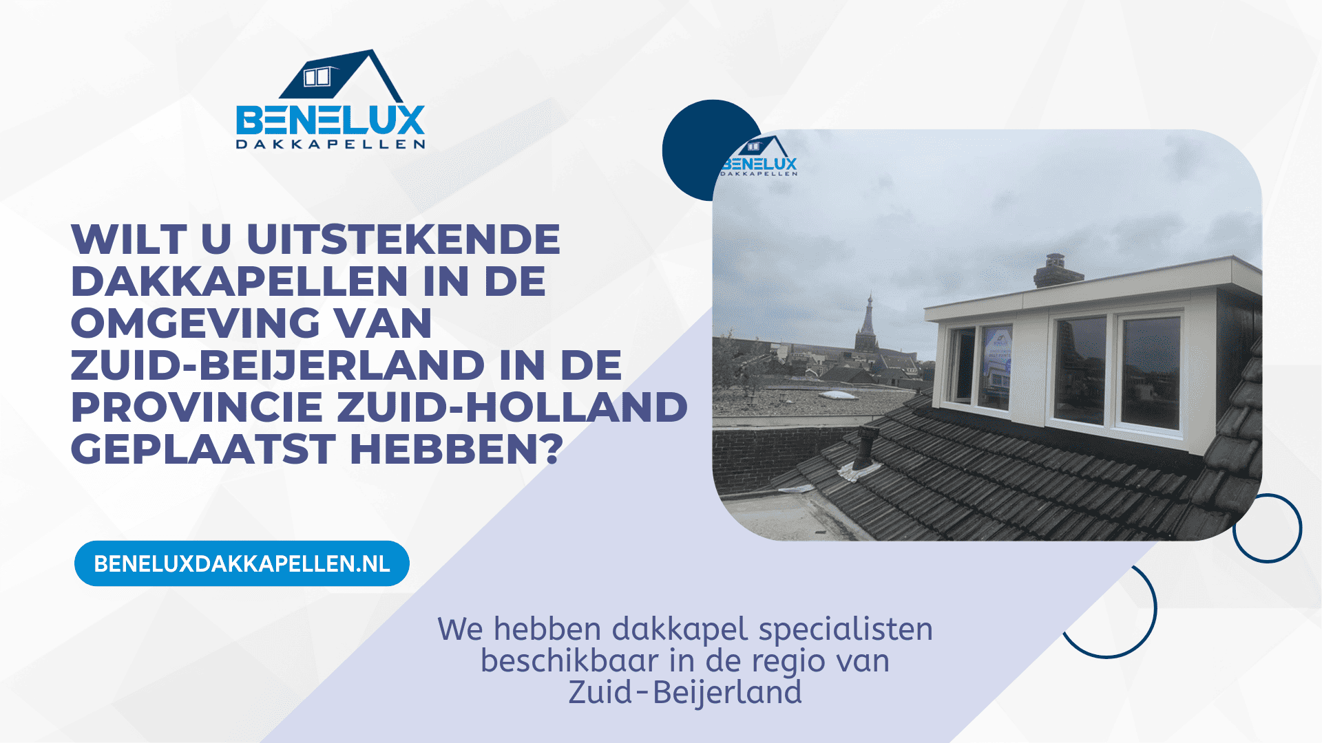 Dakkapel Zuid-Beijerland